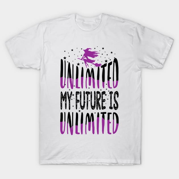 My Future Is Unlimited. Wicked Musical. T-Shirt by KsuAnn